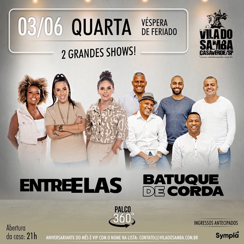Entre Elas e Batuque de Corda